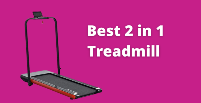 2 in 1 treadmill review