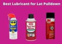 Lubricant for Lat Pulldown