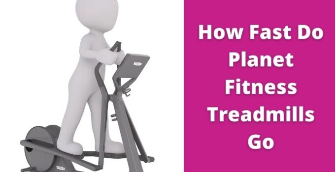 planet fitness treadmills max speed