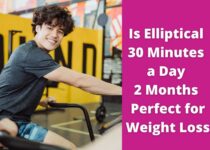 Elliptical 30 Minutes a Day 2 Months